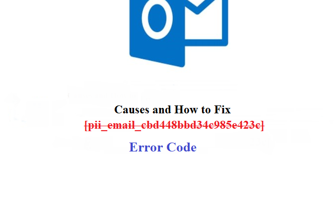 [pii_email_cbd448bbd34c985e423c] Error and how to fix the Error Code